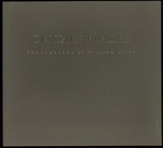 Item #517766 Certain Places. William CLIFT
