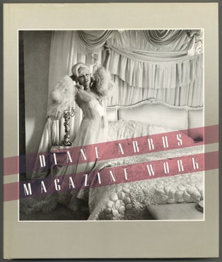 Item #517768 Diane Arbus: Magazine Work. Diane ARBUS