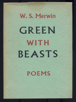 Item #517898 Green with Beasts. W. S. MERWIN