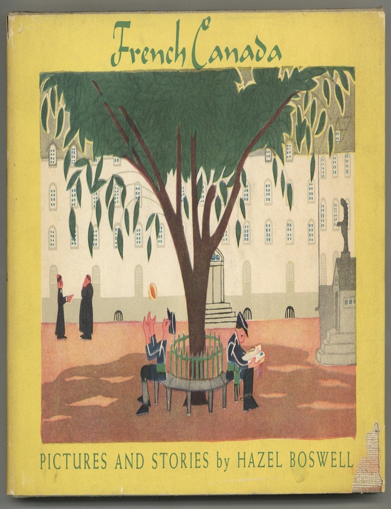 French Canada: Pictures and Stories. Hazel BOSWELL.