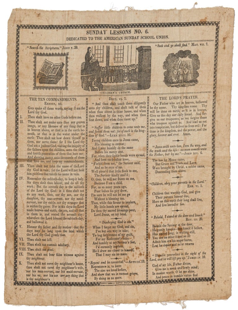 Pictorial Broadside Printed on Cotton : Sunday Lessons No. 6. Dedicated ...