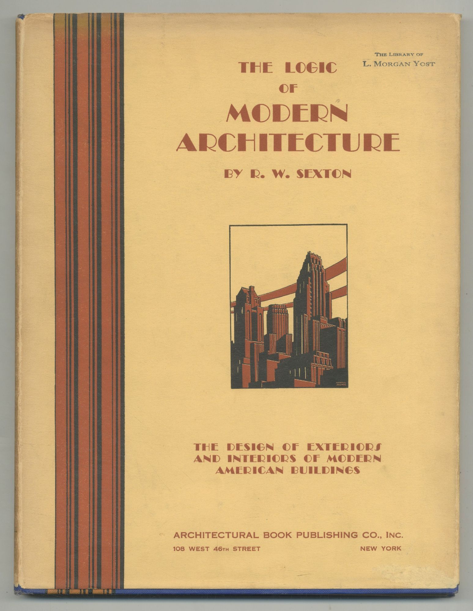 The Logic of Modern Architecture. Exteriors and Interiors of Modern ...