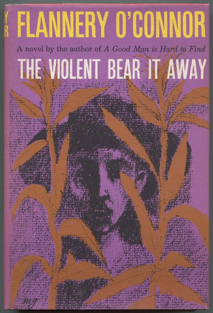 Item #518166 The Violent Bear It Away. Flannery O'CONNOR.