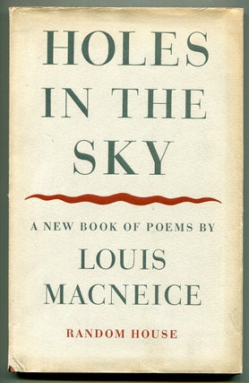 Item #518298 Holes in the Sky: Poems 1944-1947. Louis MacNEICE