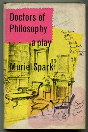 Item #518578 Doctors of Philosophy: A Play. Muriel SPARK