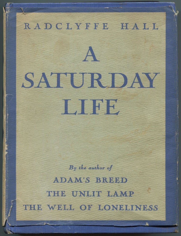 A Saturday Life. Radclyffe HALL.