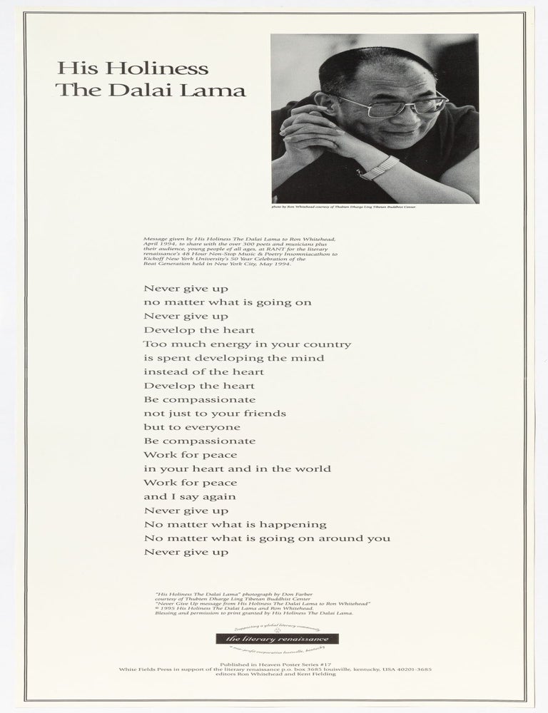 Broadside]: "Never give up&quot. His Holiness the DALAI LAMA.