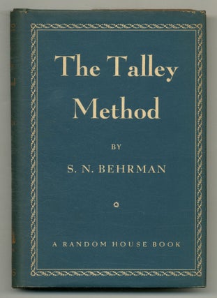 Item #518851 The Talley Method. A Play in Three Acts. S. N. BEHRMAN