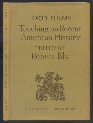 Item #518888 Forty Poems Touching on Recent American History. David IGNATOW, Allen Ginsberg, Gary...