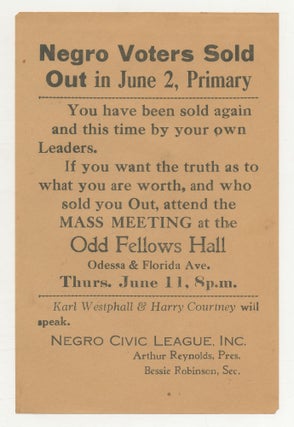 Item #518950 [Broadside]: Negro Voters Sold Out in June 2, Primary