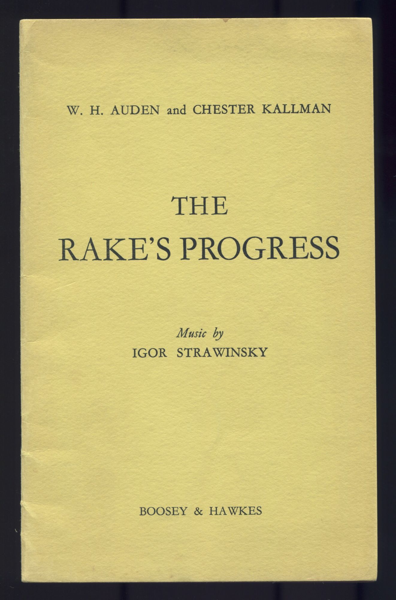 The Rake's Progress. Opera in Three Acts | W. H. AUDEN, Igor Strawinsky ...