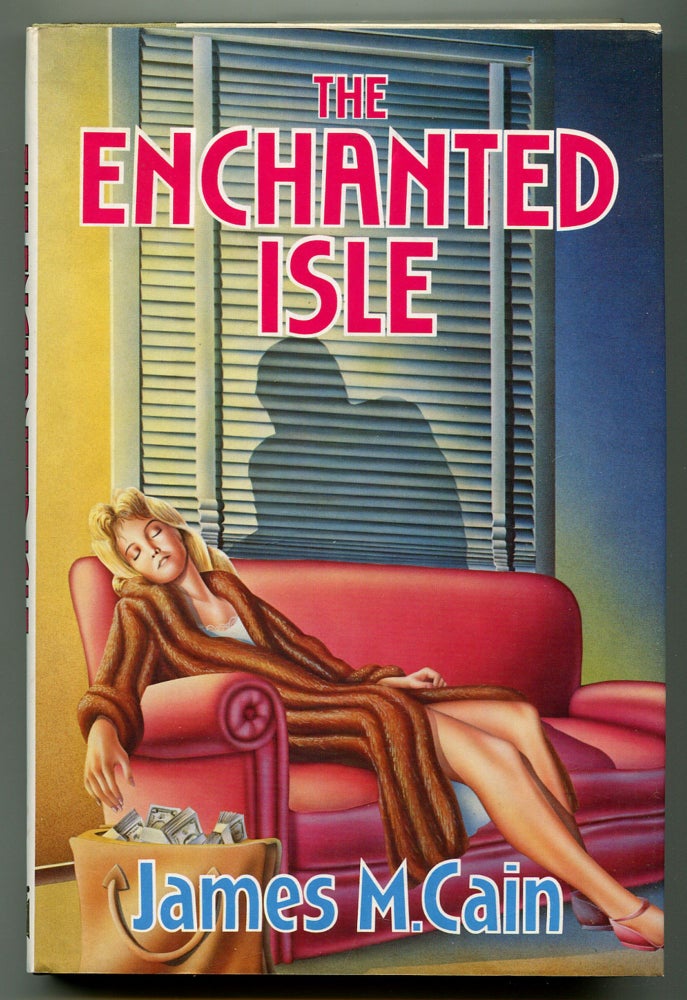Item #519176 The Enchanted Isle. James M. CAIN.