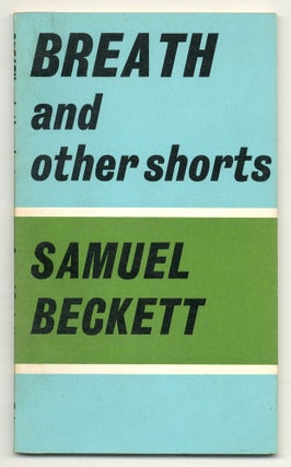 Item #519374 Breath and other shorts. Samuel BECKETT
