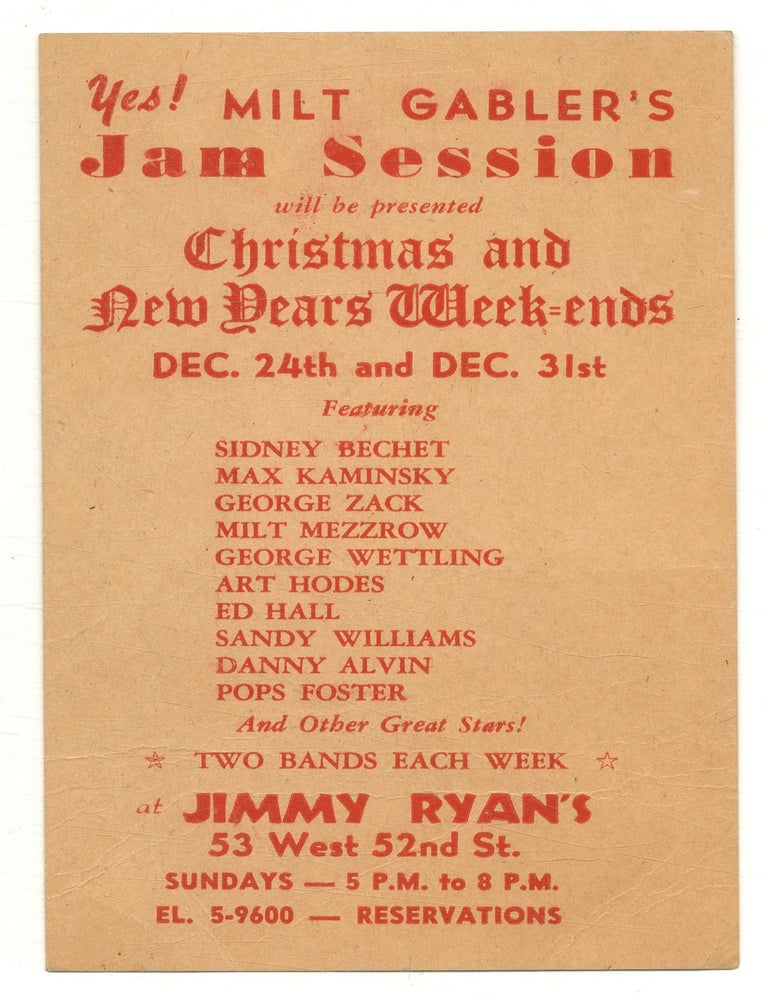 Yes! Milt Gabler&rsquo;s Jam Session, will be presented Christmas and New Years Week-ends, Dec. 24th. Milt GABLER.