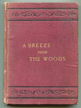 Item #519594 A Breeze from the Woods. W. C. BARTLETT, Mark Twain
