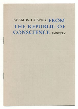 From the Republic of Conscience. Seamus HEANEY.