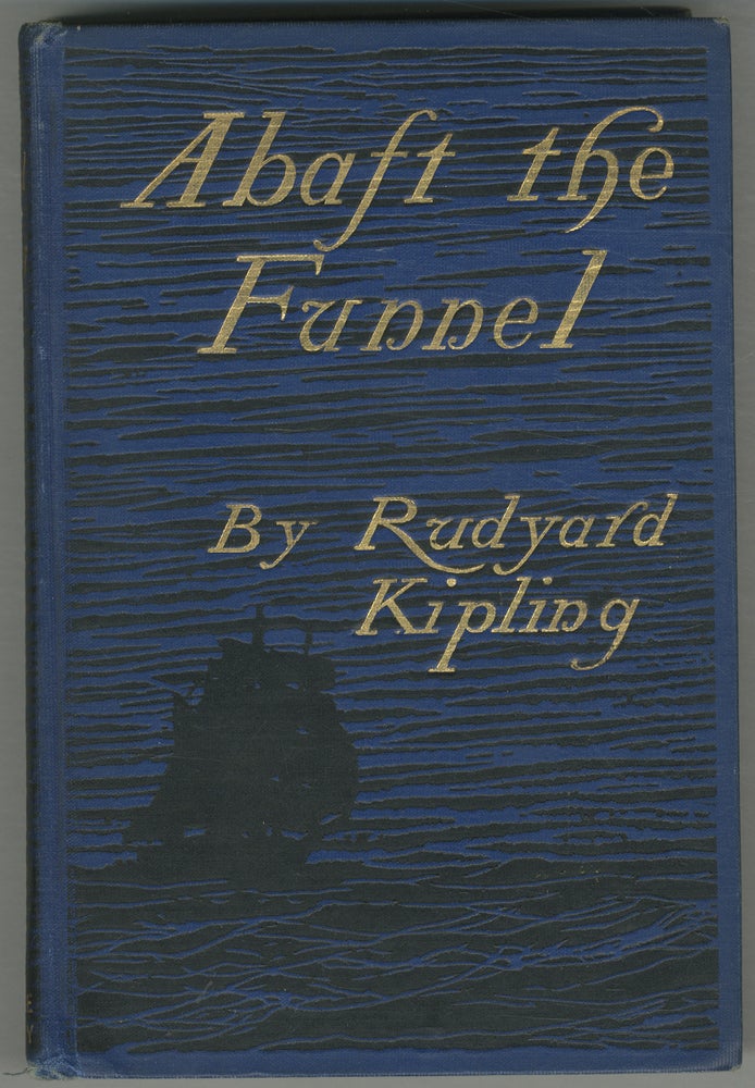 Item #51974 Abaft the Funnel. Rudyard KIPLING.