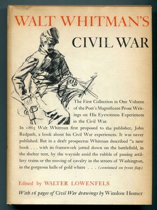 Item #520023 Walt Whitman's Civil War. Walt WHITMAN