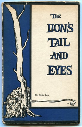 The Lion's Tail and Eyes: Poems Written out of Laziness and Silence. James WRIGHT, and, William Duffy.