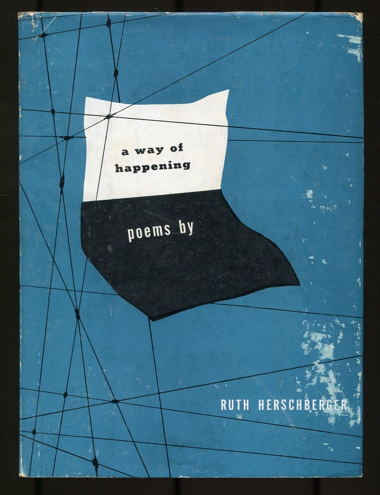 Item #520612 A Way of Happening. Ruth HERSCHBERGER.