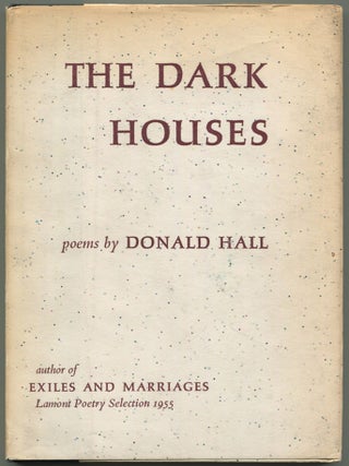 Item #520614 The Dark Houses. Donald HALL
