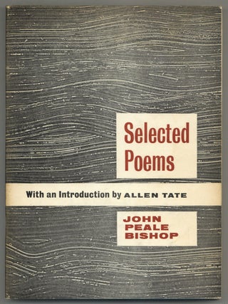 Item #520713 Selected Poems. John Peale BISHOP, Allen TATE