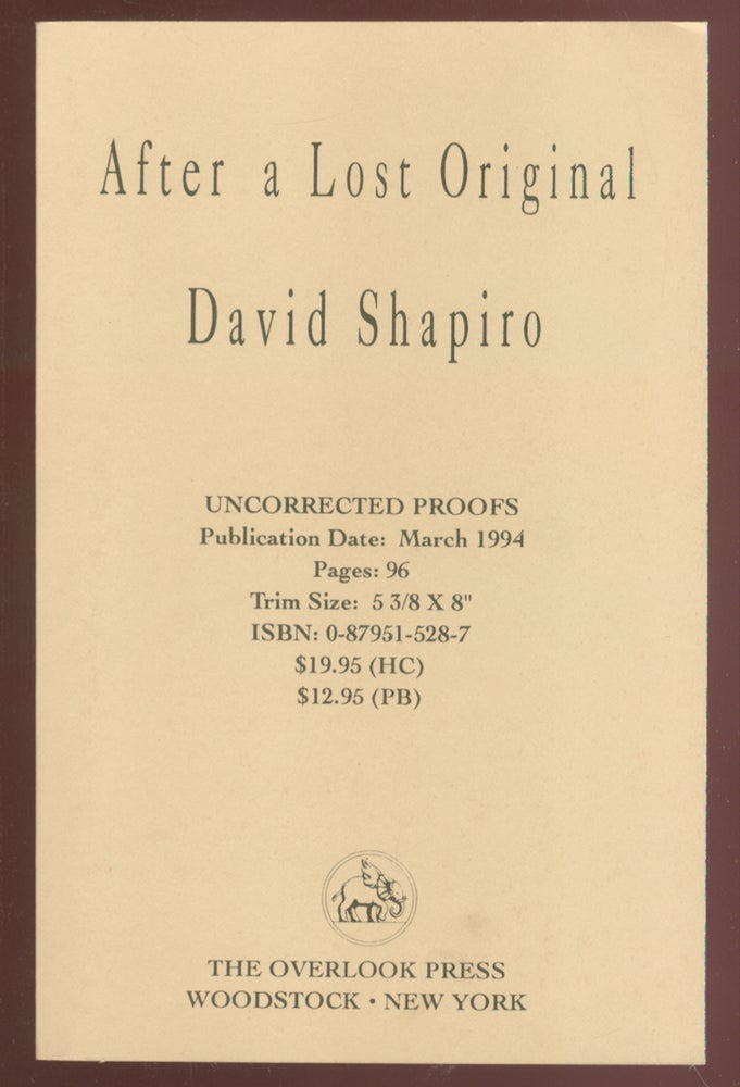Item #52074 After A Lost Original. David SHAPIRO.