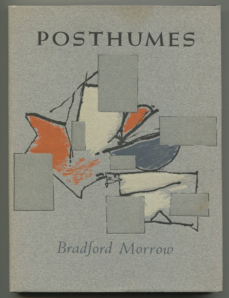 Posthumes. Bradford MORROW.