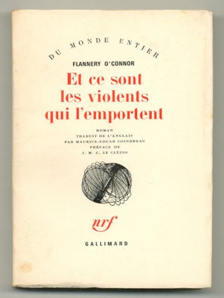 Item #521037 Et ce sont les violents qui l'emportent (The Violent Bear It Away). Flannery O'CONNOR