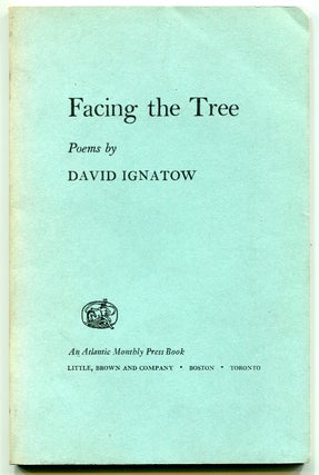 Facing the Tree: Poems. David IGNATOW, Alfred KAZIN.