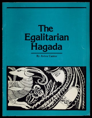 Item #521125 The Egalitarian Hagada. Aviva CANTOR