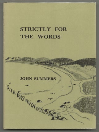 Strictly for the Words. John SUMMERS.