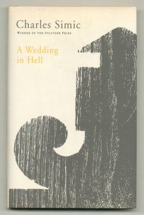 A Wedding in Hell. Charles SIMIC.