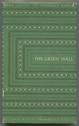 Item #521680 The Green Wall. James WRIGHT