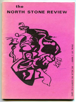 Item #521733 The North Stone Review – Volume One, Number One, Spring 1971. Darrell GRAY, James...