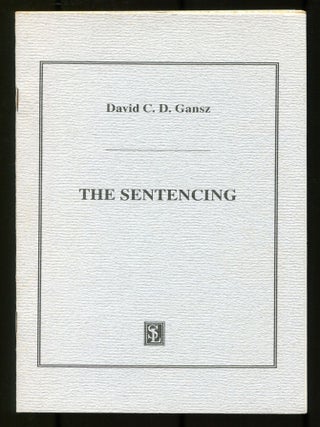 The Sentencing: Anima Christi; Anima Mundi. David C. D. GANSZ.