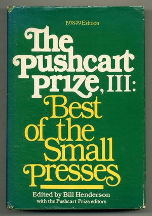 Item #521946 The Pushcart Prize, III: Best of the Small Presses. 1978-79 Edition. Seamus Heaney...