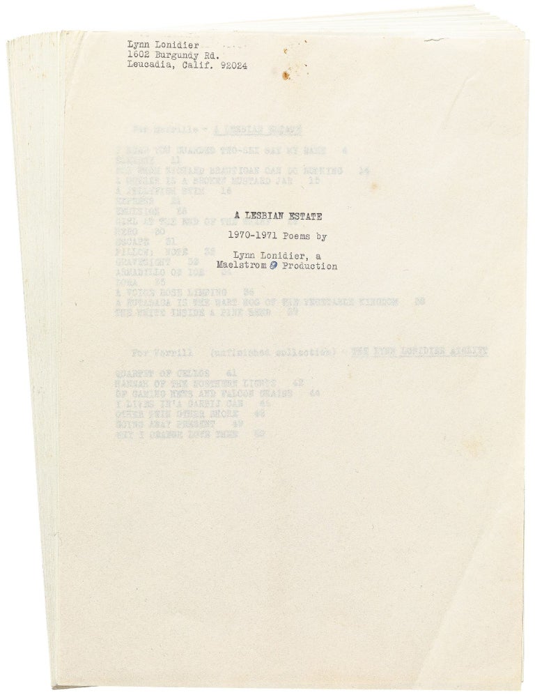 Typescript] &ldquo;A Lesbian Estate: 1970-1971 Poems by Lynn Lonidier&rdquo; and associated. Lynn LONIDIER, Julia Newman.