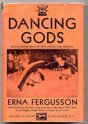 Item #52206 Dancing Gods. Erna FERGUSSON.