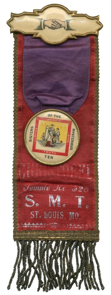 Item #522089 [African-American Sororal Order Badge]: Sisters of the Mysterious Ten: Justice, Mercy and Truth. Christobel. Temple No. 326. S. M. T. St. Louis, Mo.