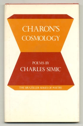 Item #522204 Charon's Cosmology. Charles SIMIC