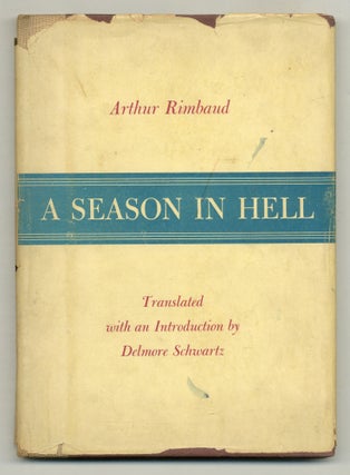 Item #522374 A Season in Hell [Une Saison En Enfer]. Arthur RIMBAUD