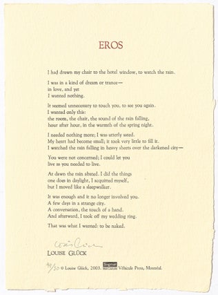 Item #522945 [Broadside]: Eros. Louise GLÜCK
