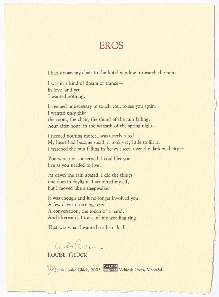 Item #522945 [Broadside]: Eros. Louise GLÜCK.