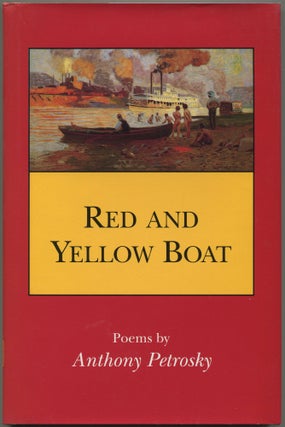 Red and Yellow Boat. Anthony PETROSKY.