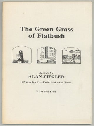 The Green Grass of Flatbush. Alan ZIEGLER.