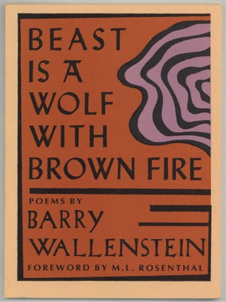 Beast is a Wolf with Brown Fire. Barry WALLENSTEIN.