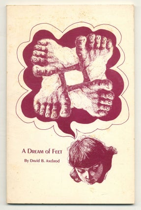 A Dream of Feet. David B. AXELROD.