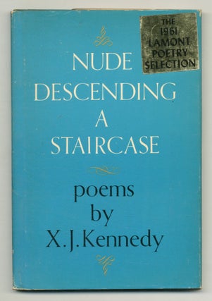 Nude Descending a Staircase. X. J. KENNEDY.