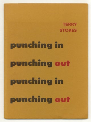 Punching In, Punching Out. Terry STOKES.